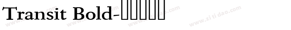 Transit Bold字体转换
